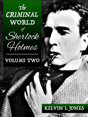 cover image of The Criminal World of Sherlock Holmes, Volume 2